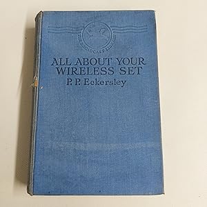 Seller image for All About Your Wireless Set, for sale by Cambridge Rare Books