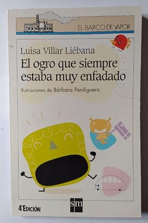 Seller image for El ogro que siempre estaba muy enfadado for sale by La Leona LibreRa