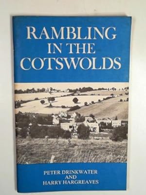Seller image for Rambling in the Cotswolds: 22 walks covering 250 miles for sale by Cotswold Internet Books
