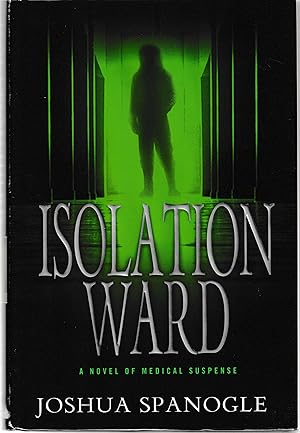 Bild des Verkufers fr Isolation Ward - A Novel of Medical Suspense zum Verkauf von The Bookroom - PBFA Member