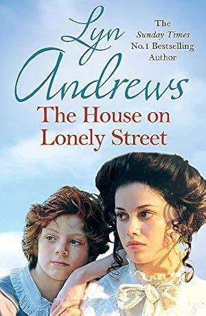 Bild des Verkufers fr The House on Lonely Street: A completely gripping saga of friendship, tragedy and escape zum Verkauf von WeBuyBooks