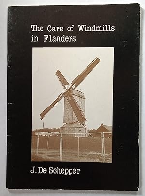 The Care of Windmills in Flanders