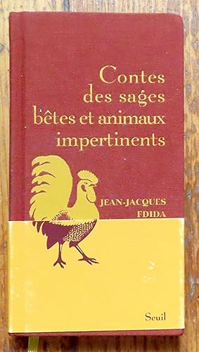 Bild des Verkufers fr Contes des sages btes et animaux impertinents. zum Verkauf von La Bergerie