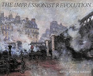 Imagen del vendedor de The Impressionist Revolution a la venta por M Godding Books Ltd