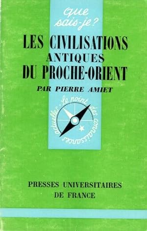 Seller image for Les civilisations antiques du proche -orient for sale by dansmongarage