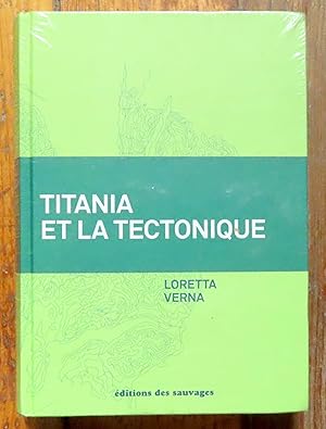 Image du vendeur pour Titania et la tectonique. mis en vente par La Bergerie