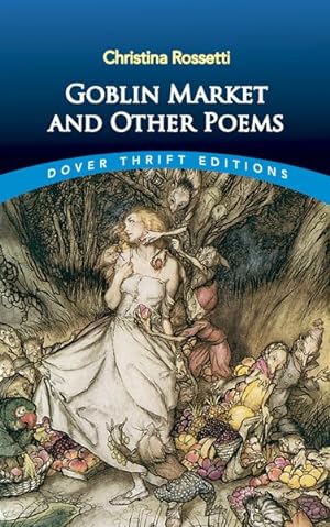 Image du vendeur pour Goblin Market and Other Poems mis en vente par GreatBookPrices