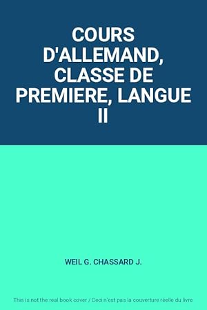 Seller image for COURS D'ALLEMAND, CLASSE DE PREMIERE, LANGUE II for sale by Ammareal