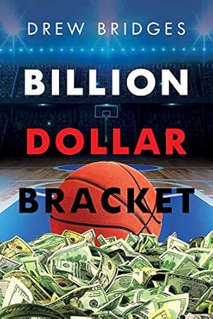 Seller image for Billion Dollar Bracket for sale by Redux Books