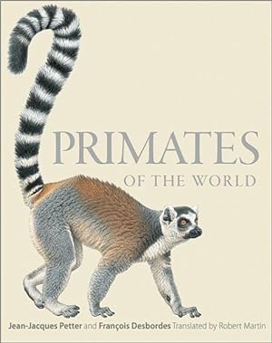 Bild des Verkufers fr Primates of the World : An Illustrated Guide zum Verkauf von GreatBookPrices