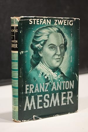 Franz Anton Mesmer. La curación por el espíritu.- Zweig, Stefan.