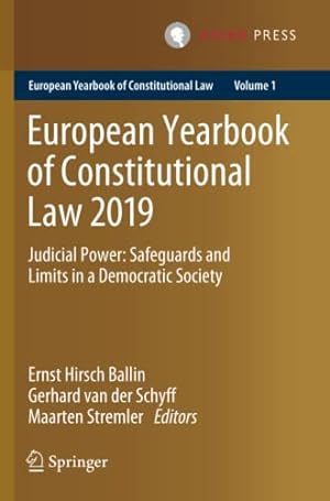 Immagine del venditore per European Yearbook of Constitutional Law 2019: Judicial Power: Safeguards and Limits in a Democratic Society venduto da Redux Books
