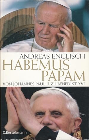 Bild des Verkufers fr Habemus Papam. Von Johannes Paul II. zu Benedikt XVI. zum Verkauf von ANTIQUARIAT ERDLEN