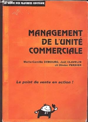 Seller image for Management de l'unit commerciale - point de vente en action for sale by Le-Livre