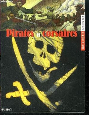 Image du vendeur pour Pirates et corsaires - Une histoire et plein d'infos - superscope n6 mis en vente par Le-Livre