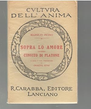Bild des Verkufers fr Sopra lo amore ovvero Convito di Platone zum Verkauf von Il Salvalibro s.n.c. di Moscati Giovanni