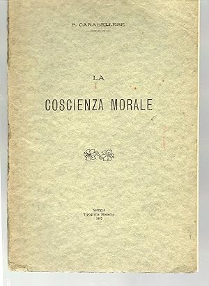 Seller image for La Coscienza Morale for sale by Il Salvalibro s.n.c. di Moscati Giovanni