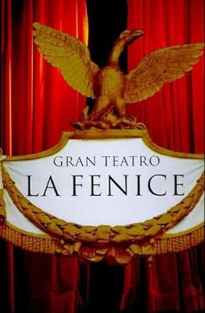 Bild des Verkufers fr Gran Teatro La Fenice zum Verkauf von SOSTIENE PEREIRA