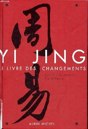 Image du vendeur pour Yi JIng le livre des changements mis en vente par Le-Livre