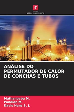 Bild des Verkufers fr ANLISE DO PERMUTADOR DE CALOR DE CONCHAS E TUBOS zum Verkauf von moluna