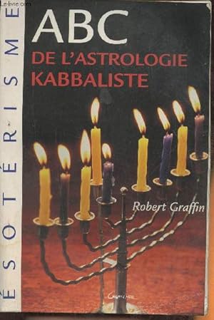 Image du vendeur pour ABC de l'astrologie Kabbaliste mis en vente par Le-Livre