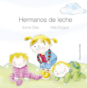 Image du vendeur pour Hermanos de leche/ Breastfeeding Sibblings -Language: spanish mis en vente par GreatBookPrices