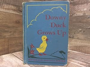 Seller image for Downy Duck Grows Up (Woodland Frolics Series) for sale by Archives Books inc.