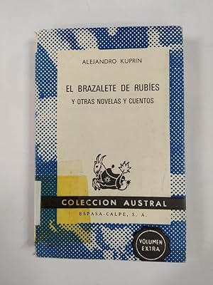 Seller image for EL BRAZALETE DE RUBES Y OTRAS NOVELAS Y CUENTOS. COLECCIN AUSTRAL N 1389. for sale by TraperaDeKlaus