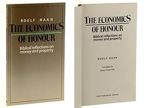 Bild des Verk�ufers f�r The economics of honour. Biblical reflections on money and property. Translated by Nancy Forst-Flier. zum Verkauf von Antiquariat Lehmann-Dronke