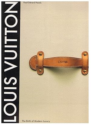 Seller image for LOUIS VUITTON. The Birth of Modern Luxury for sale by Librera Torren de Rueda