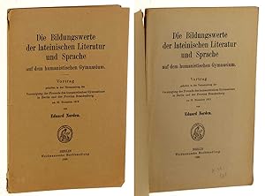 Seller image for Die Bildungswerte der lateinischen Literatur und Sprache auf dem humanistischen Gymnasium. Vortrag, gehalten in der Versammlung der Freunde des humanistischen Gymnasiums in Berlin und der Provinz Brandenburg . 1919. for sale by Antiquariat Lehmann-Dronke