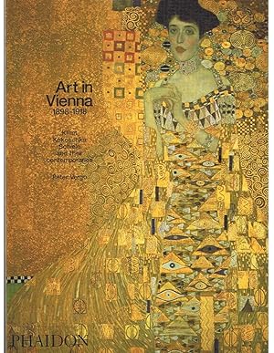 Imagen del vendedor de ART IN VIENNA. 1898 ? 1918. Klimt, Kokoschka, Schiele and their contemporaries. a la venta por Librera Torren de Rueda