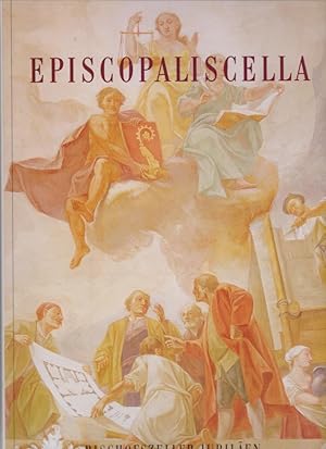 Bild des Verkufers fr Episcopaliscella : Vom Stift zur Stadt. 750 Jahre Markt und Mauern, 1248 - 1998 ; 850 Jahre Stadt und Kultur, 1150 - 2000 ; Bischofszeller Jubilen ; Festschrift. zum Verkauf von Homburger & Hepp