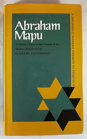 Immagine del venditore per Abraham Mapu: A Literary Study of The Creator of the Modern Hebrew Novel (Studies in Modern Hebrew Literature) venduto da Baltimore's Best Books