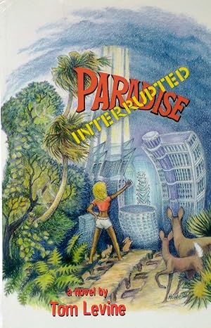 Seller image for Paradise Interrupted for sale by Kayleighbug Books, IOBA