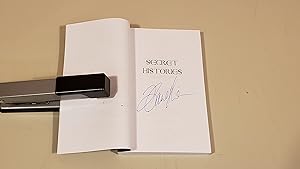 Imagen del vendedor de Secret Histories: : Signed (Advance Uncorrected Proof) a la venta por SkylarkerBooks