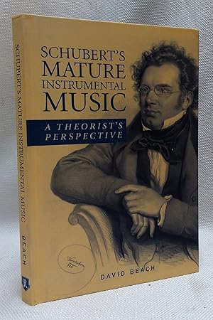 Schubert's Mature Instrumental Music: A Theorist's Perspective (Eastman Studies in Music)