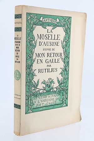 Bild des Verkufers fr La Moselle d'Ausone suivie de Mon Retour en Gaule par Rutilius zum Verkauf von Librairie Le Feu Follet