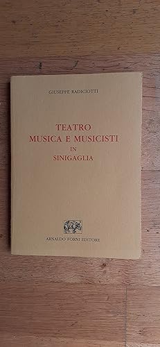 Imagen del vendedor de TEATRO MUSICA E MUSICISTI IN SINIGAGLIA. a la venta por Librairie Sainte-Marie