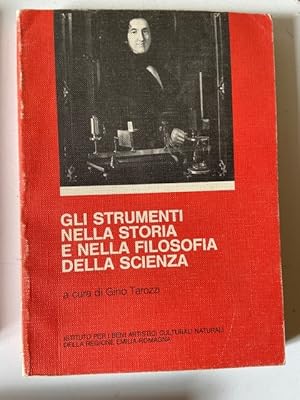 Bild des Verkufers fr Gli Strumenti Nella Storia E Nella Filosofia Della Scienza zum Verkauf von Librairie Axel Benadi