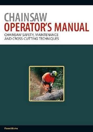 Bild des Verkufers fr Chainsaw Operator's Manual zum Verkauf von AHA-BUCH GmbH