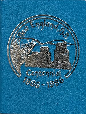 New England Centennial 1886-1986, North Dakota-Century of Change