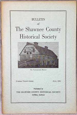 Bulletin of the Shawnee County Historical Society, Number Twenty (No. 20)