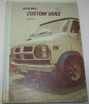 Seller image for On the Move.Custom Vans for sale by Easy Chair Books