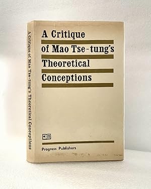 Imagen del vendedor de Critique of Mao Tse-tung's Theoretical Conceptions a la venta por boredom books