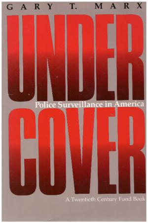 Image du vendeur pour UNDERCOVER Police Surveillance in America mis en vente par Loretta Lay Books