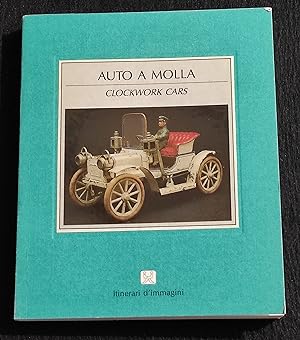 Auto a Molla - Clockwork Cars - F. Cairati - BE-MA - 1989 I Ed.
