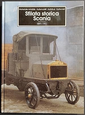 Sfilata Storica Scania (1891-1991) - Automobili, Autobus, Autocarri