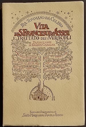 Vita San Francesco d'Assisi e Trattato dei Miracoli - Fra T. da Celano - Ed. Porziuncola - 1952