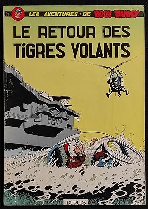 Aventures Buck Danny - Le Retour des Tigres Volants - Ed. Dupuis - C. 1965